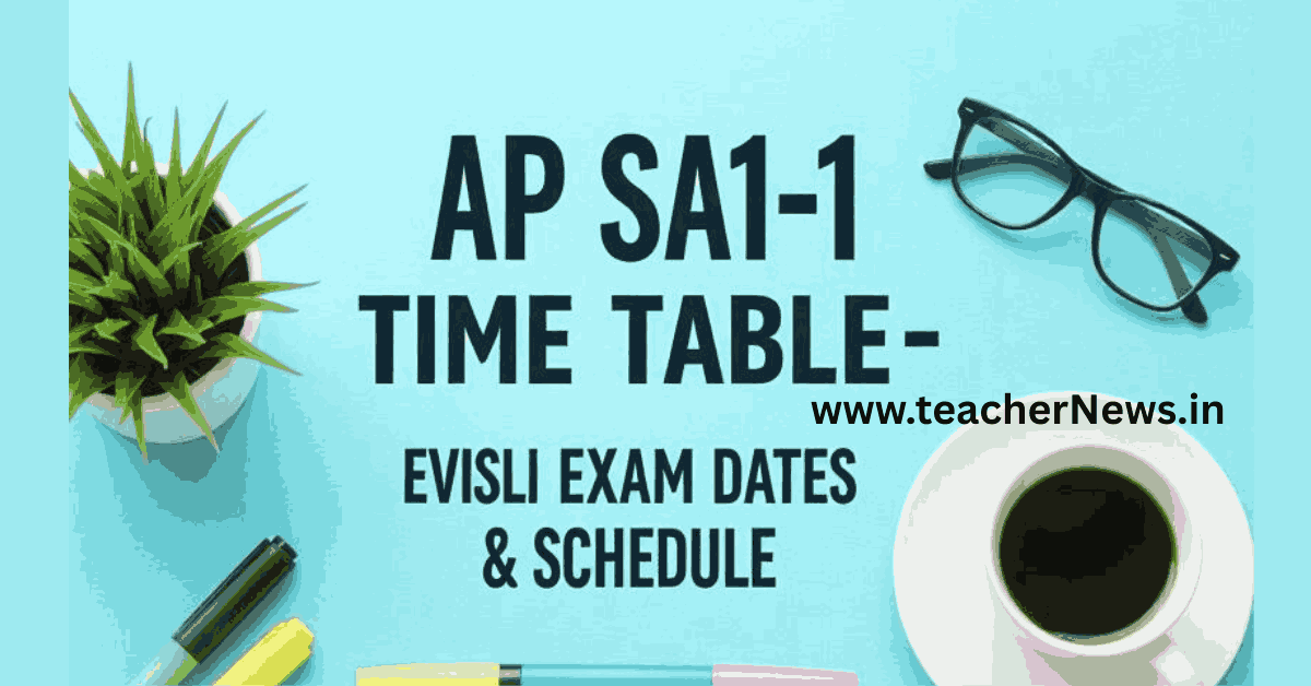 AP SA1 Time Table 2025 – Revised AP SA-1 Exam Dates & Schedule