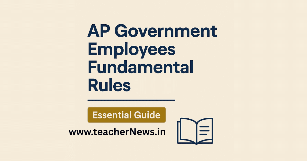 AP Government Employees Fundamental Rules 2025 — Essential Guide
