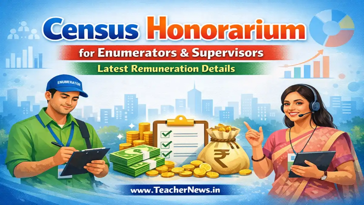 Census Honorarium for Enumerators & Supervisors 2006 – Latest Remuneration Details