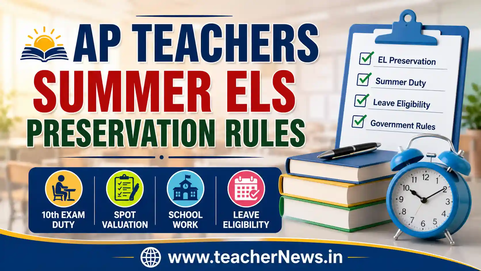 AP Teachers Summer ELs Preservation Rules Complete Guide for 10th Exam Duty Spot Valuation School Work Leave Eligibility